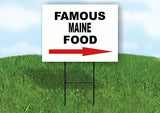 MAINE FAMOUS FOOD RIGHT ARROW Yard Sign w Stand LAWN SIGN Single