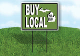 BUY LOCAL MICHIGAN GREEN Yard Sign with Stand LAWN SIGN