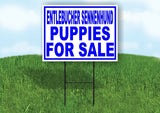 Entlebucher Sennenhund PUPPIES FOR SALE BLUE Yard Sign Road with Stand LAWN SIGN