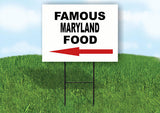 MARYLAND FAMOUS FOOD LEFT ARROW Yard Sign w Stand LAWN SIGN Single