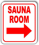 SAUNA ROOM RIGHT ARROW Metal Aluminum Composite Sign