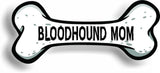 Dog Mom Bloodhound Bone Car Magnet Bumper Sticker 3"x7"