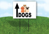 DOGS STRAIGHT ARROW BLACK Yard Sign with Stand LAWN SIGN