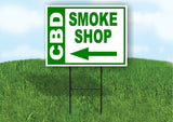 OIL SMOKE SHOP BOLD LEFT arrow GREEN 18inx24in Yard Road Sign w/  Stand