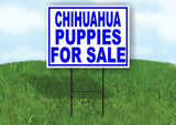 Chihuahua PUPPIES FOR SALE BLUE Yard Sign Road with Stand LAWN SIGN