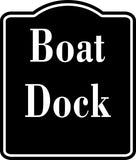 Boat Dock BLACK  Aluminum Composite Sign