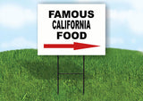 CALIFORNIA FAMOUS FOOD RIGHT ARROW Yard Sign w Stand LAWN SIGN Single