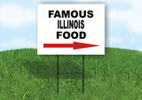 ILLINOIS FAMOUS FOOD RIGHT ARROW Yard Sign w Stand LAWN SIGN Single