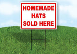 HOMEMADE HATS SOLD HERE RED 18 in x 24 in Yard Sign Road Sign with Stand