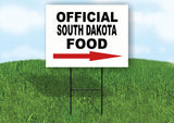 SOUTH DAKOTA OFFICIAL FOOD RIGHT ARROW Yard Sign w Stand LAWN SIGN Single