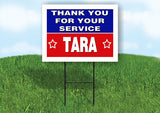 TARA THANK YOU SERVICE 18 in x 24 in Yard Sign Road Sign with Stand