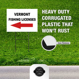 VERMONT _FISHING LICENSES LEFT ARROW RED Yard Sign w Stand LAWN SIGN Single