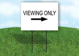 VIEWING ONLY RIGHT ARROW Yard Sign Road with Stand LAWN SIGN Single sided