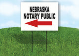 NEBRASKA _NOTARY PUBLIC Yard Sign w Stand LAWN SIGN Single