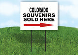 COLORADO SOUVENIRS SOLD HERE RIGHT ARROW Yard Sign w Stand LAWN  SIGN Single