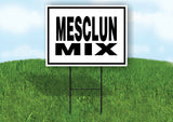 MESCLUN MIX BLACK BORDER Yard Sign with Stand LAWN SIGN