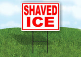 SHAVED ICE RED WHITE Yard Sign Road with Stand LAWN SIGN