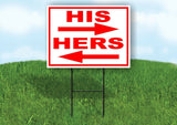 HIS HERS arrows red Yard Sign with Stand LAWN SIGN