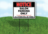 NOTICE SALON PARKING ONLY Yard Sign Road with Stand LAWN POSTER