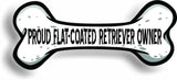 Proud Flat-Coated Retriever Owner Bone Car Magnet Bumper Sticker 3"x7"