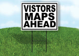 VISITORS MAPS AHEAD BLACK BORDER Yard Sign Road with Stand LAWN SIGN
