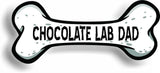Dog Dad Chocolate Lab Bone Car Magnet Bumper Sticker 3"x7"