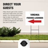 VIRGINIA _FISHING LICENSES LEFT ARROW RED Yard Sign w Stand LAWN SIGN Single