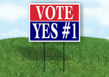 VOTE YES 1 RED WHITE BLUE Yard Sign with Stand LAWN SIGN