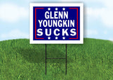 GLENN YOUNGKIN SUCKS 18 in x24 in Yard Sign Road Sign with Stand