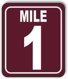 Mile 1 Distance Marker Brown Running Race 5k Marathon Aluminum Composite Sign
