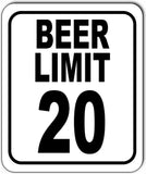 BEER LIMIT 20 FUNNY BAR MAN CAVE GARAGE Metal Aluminum Composite Sign