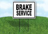 BRAKE SERVICE Yard Sign with Stand LAWN SIGN