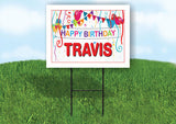 TRAVIS HAPPY BIRTHDAY BALLOONS 18 in x 24 in Yard Sign Road Sign with Stand