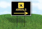 ARRIVALS RIGHT ARROW BLACK Yard Sign Road with Stand LAWN SIGN Single sided