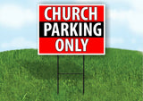 CHURCH PARKING ONLY BLACK STRIPE Plastic Yard Sign ROAD SIGN with Stand