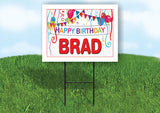 BRAD HAPPY BIRTHDAY BALLOONS 18 in x 24 in Yard Sign Road Sign with Stand