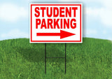 STUDENT PARKING RIGHT ARROW RED Yard Sign Road with Stand LAWN SIGN Single sided