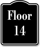 Floor 14 Building BLACK Aluminum Composite Sign