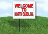 NORTH CAROLINA WELCOME TO 18 in x 24 in Yard Sign Road Sign with Stand