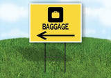 BAGGAGE LEFT ARROW YELLOW Yard Sign Road with Stand LAWN SIGN Single sided