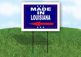LOUISIANA MADE IN LEFT ARROW Yard Sign w Stand LAWN SIGN Single