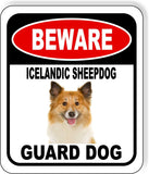 BEWARE ICELANDIC SHEEPDOG GUARD DOG Metal Aluminum Composite Sign