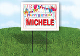 MICHELE HAPPY BIRTHDAY BALLOONS 18 in x 24 in Yard Sign Road Sign with Stand
