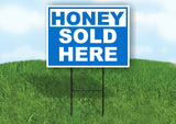 HONEY SOLD HERE BLUE Yard Sign with Stand LAWN SIGN