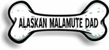 Dog Dad  Alaskan Malamute Bone Car Magnet Bumper Sticker 3"x7"