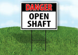 DANGER OPEN SHAFT OSHA Plastic Yard Sign ROAD SIGN with Stand