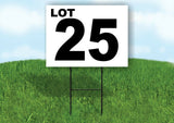 LOT 25 BLACK WHITE Yard Sign with Stand LAWN SIGN