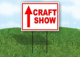 CRAFT SHOW STRAIGHT arrow red Yard Sign with Stand LAWN SIGN