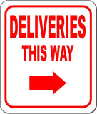 DELIVERIES THIS WAY DIRECTIONAL RED 8 Arrow Variations Aluminum composite sign