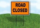 Road Closed Construction ORANGE BLACK Yard Sign Road with Stand LAWN SIGN
